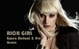 Gwen Stefani &amp; Eve - Rich Girl (Remix)
