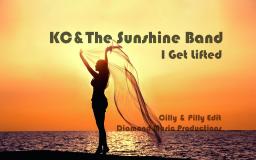 KC &amp; The Sunshine Band-I Get Lifted (Cilly &amp; Pilly Edit)