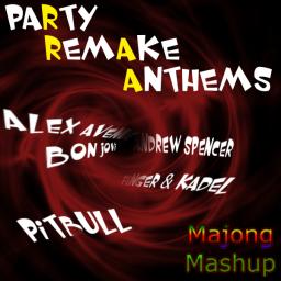 Party Remake Anthems 2013
