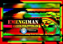 DJ EMENGIMAN - 145min.Best.Reggae.Mix.