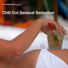 Chill Out Sensual Seduction