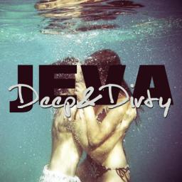 Deep&amp;Dirty #6