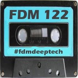 Deep Tech 122 (6-7-2014) FDM122