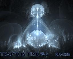 Trap&#039;d in Time Vol. 2