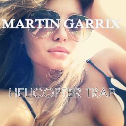 Martin Garrix, Firebeatz - Helicopter Trap (DJ-B edit2014) 