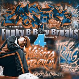 Funky B Boy Breaks IV
