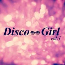 Disco Girl Vol.1