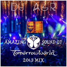 Amazing Sound of TomorrowWorld 2013 Mix