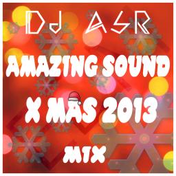 Amazing Sound &#039;X Mas 2013&#039; Mix