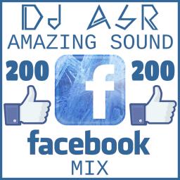 Amazing Sound &#039;200 Fans on Facebook&#039; Mix