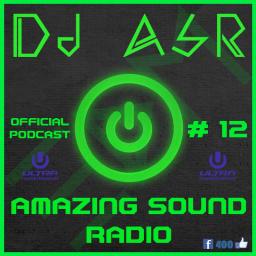 Amazing Sound Radio # 12 (UMF 2014)