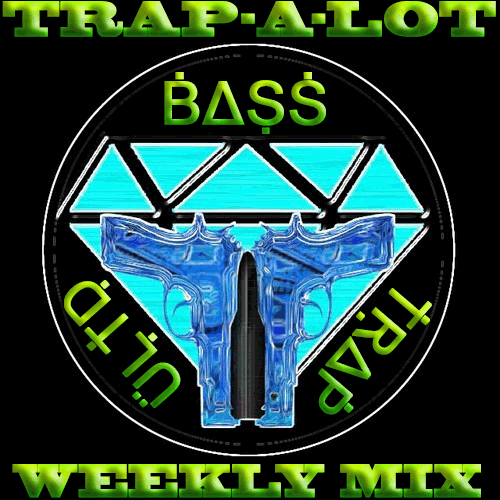 ♕ ₮ЯAP★A★LØ₮★MA₣ỊA ♕ pres. ḂΔṢṠ ṪṚΔṖ ÜḶṪḌ - WEEKLY SESSIONZ - VOL.26 [*Gleaming*The*Cube*]