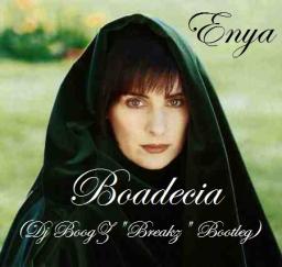 Enya - Boadecia (Dj BoogZ 