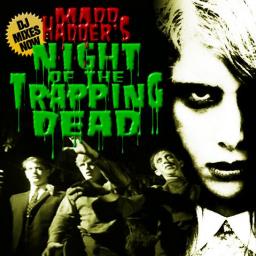 Night of the Trapping Dead