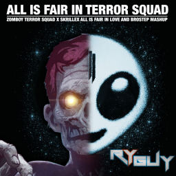 All Is Fair In Terror Squad - My Skrillex / Zomboy Mashup