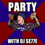 Party with DJ Se77e