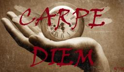 Carpe Diem