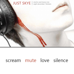 Scream Mute Love Silence