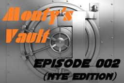 Monty&#039;s Vault Ep 002 (New Years Eve Edition 2013 Mix)