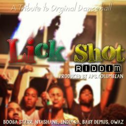 Lick Shot Riddim - Official Promo Mix