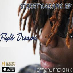 Street Dreams Ep By Flyte Dreams - Official Promo Mix