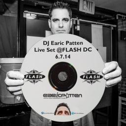 DJ Earic Patten @ FLASH Club D.C. LIVE Set on 06/07/14