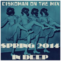 CISKOMAN ON THE MIX - APRIL 2014
