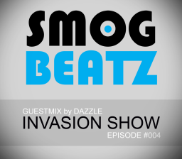 INVASION SHOW #004 (GUEST MIX by DAZZLE) 