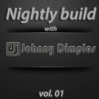 Nightly Build (vol 01)