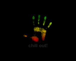 chill out 