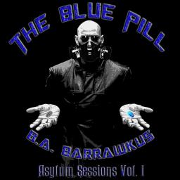 B.A. Barrawkus -The Blue Pill