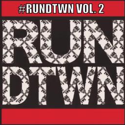 RUNDTWN VOLUME 2 HIP HOP