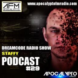 AFM.RADIO @ DREAMCODE PODCAST #29  With STAFFY