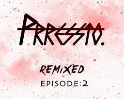 Remixed Ep.2