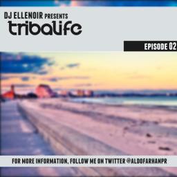 Tribalife Episode 02