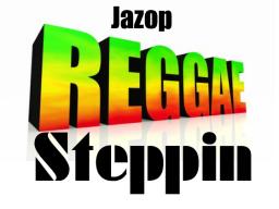 Reggae Steppin