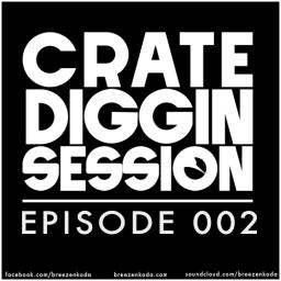 CRATE DIGGIN SESSION Episode 002