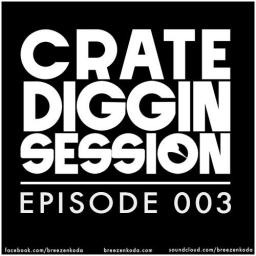 CRATE DIGGIN SESSION Episode 003