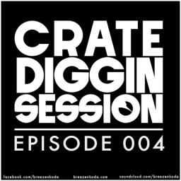CRATE DIGGIN SESSION Episode 004