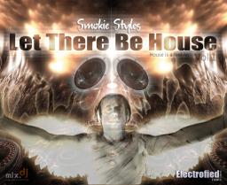 Let There Be House Vol.1