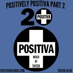 Positively Positiva Part 2