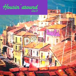 Housin&#039; Around Vol3