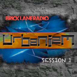 Urbanizm - Brick Lane Radio Session 1 Guest Mix