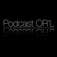 OR&#039;L PODCAST MAI 2014 - Destination Unknow