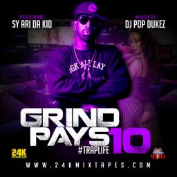 Grind Pays 10 #TrapLife