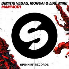 Dimitri Vegas, MOGUAI &amp; Like Mike - Mammoth (Original Mix)
