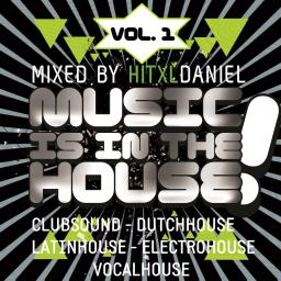 Music Is In The House, Vol. 1 (PROMOTION-Mix)