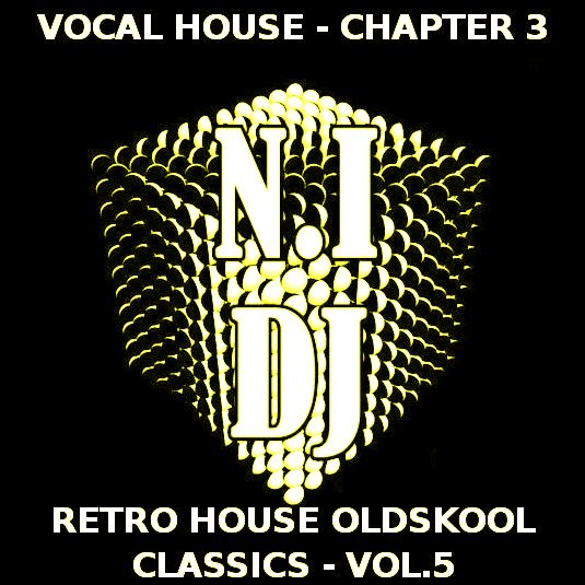 RETRO HOUSE OLDSKOOL CLASSICS - PART 5