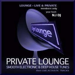 LOUNGE: LIVE &amp; PRIVATE