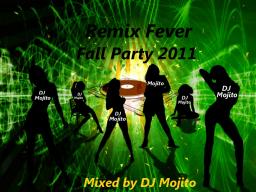 Remix Fever (Fall Party 2011)